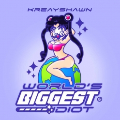 Kreayshawn - Worlds Biggest Idiot